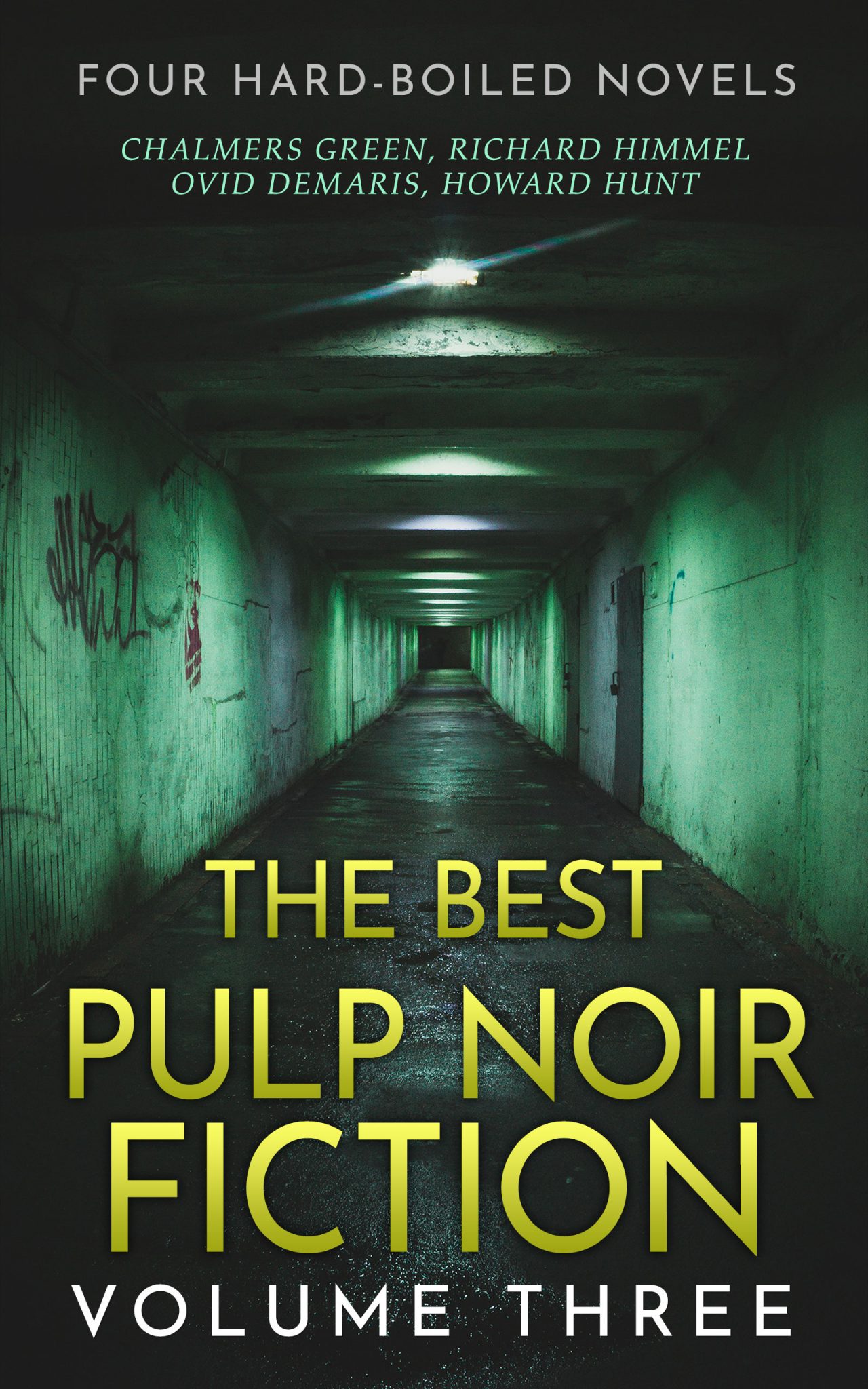 The Best Pulp Noir Fiction Volume Three Four HardBoiled Novels
