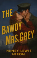 The Bawdy Mrs. Grey