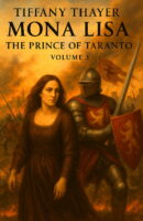 Mona Lisa: The Prince of Taranto, Volume Three