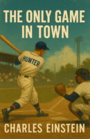 The Only Game in Town