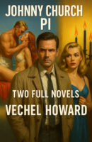 JOHNNY CHURCH PI: Two Full Novels