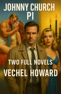 JOHNNY CHURCH PI: Two Full Novels