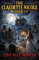 The Claudette Nicole Reader #2: Five Full Novels