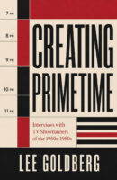Creating Primetime: Interviews with TV Showrunners from the 1950s-1980s