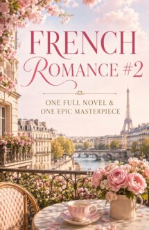 Author French Romance #2: One Full Novel and One Epic Masterpiece