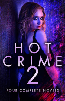 Author Hot Crime #2: Four Full Novels
